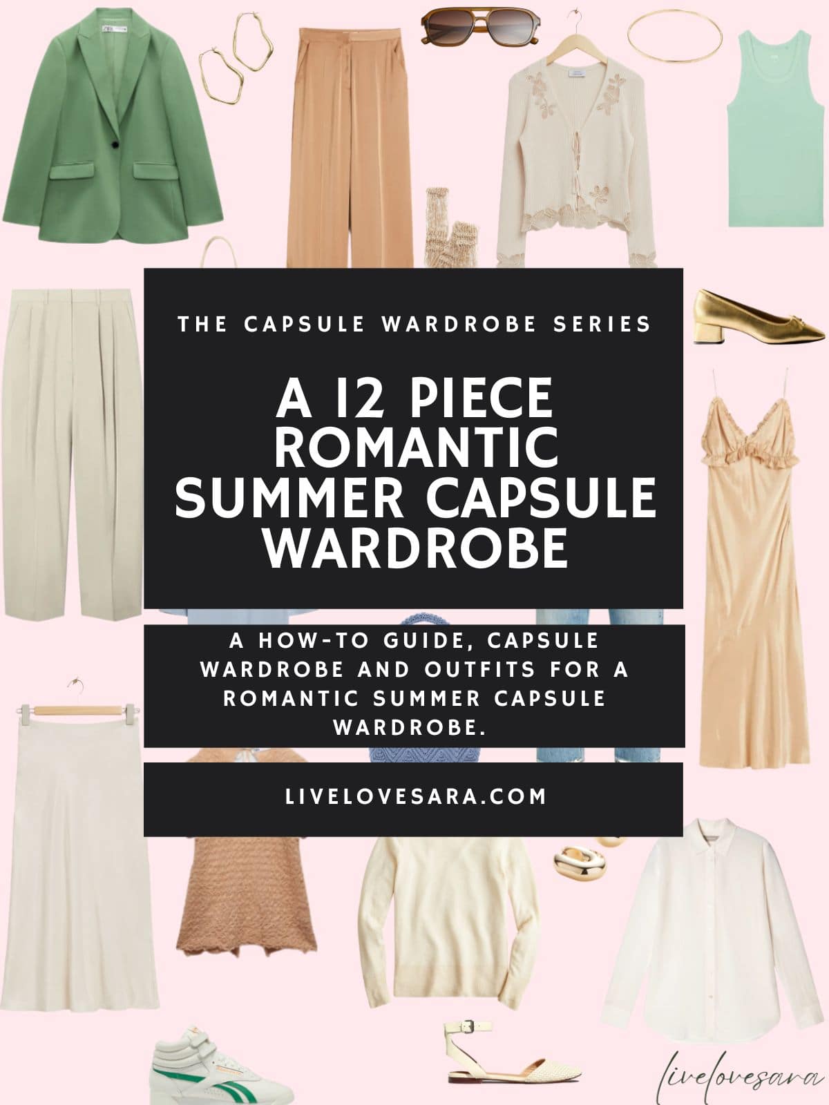 A 12-Piece Romantic Summer Capsule Wardrobe - livelovesara