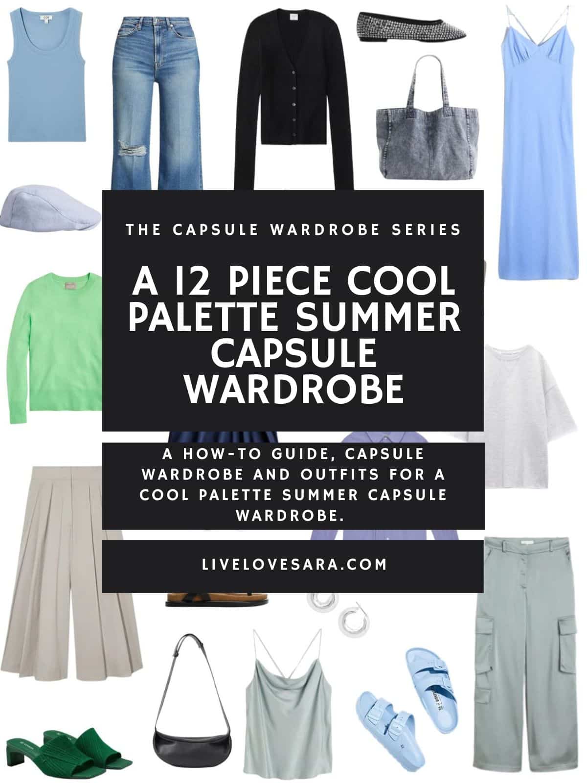 A white background with 12 clothing items plus shoes and accessories for a cool palette summer capsule wardrobe. In the middle is a black box with white text that reads, "A 12 Piece Cool Palette Summer Capsule Wardrobe."