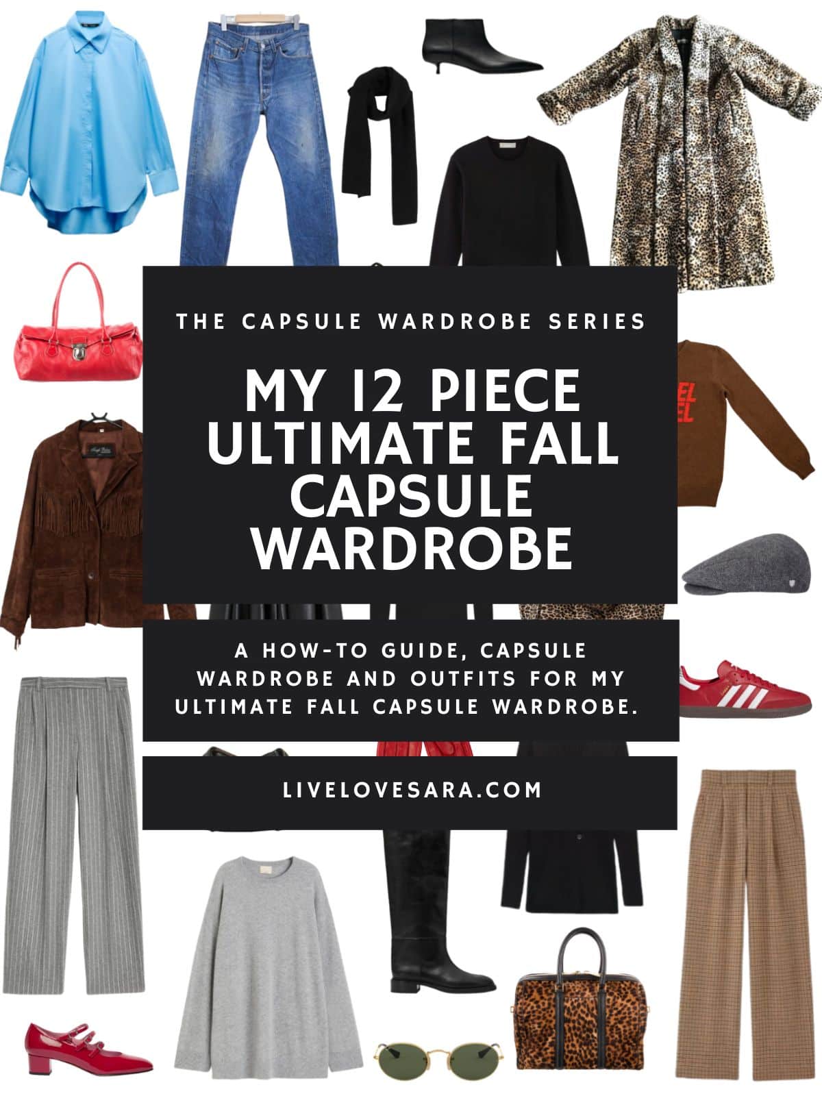 A white background with 12 clothing items plus shoes and accessories for My Ultimate Fall capsule wardrobe. In the middle is a black box with white text that reads, "My 12 Piece Carolyn Ultimate Fall Capsule Wardrobe."