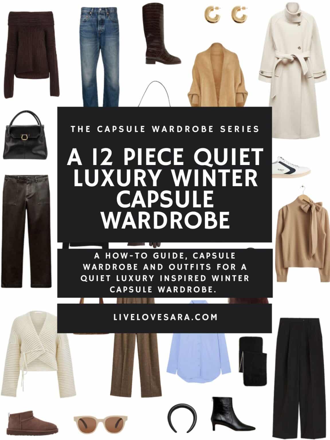 A 12 Piece Quiet Luxury Inspired Capsule Winter Wardrobe Livelovesara