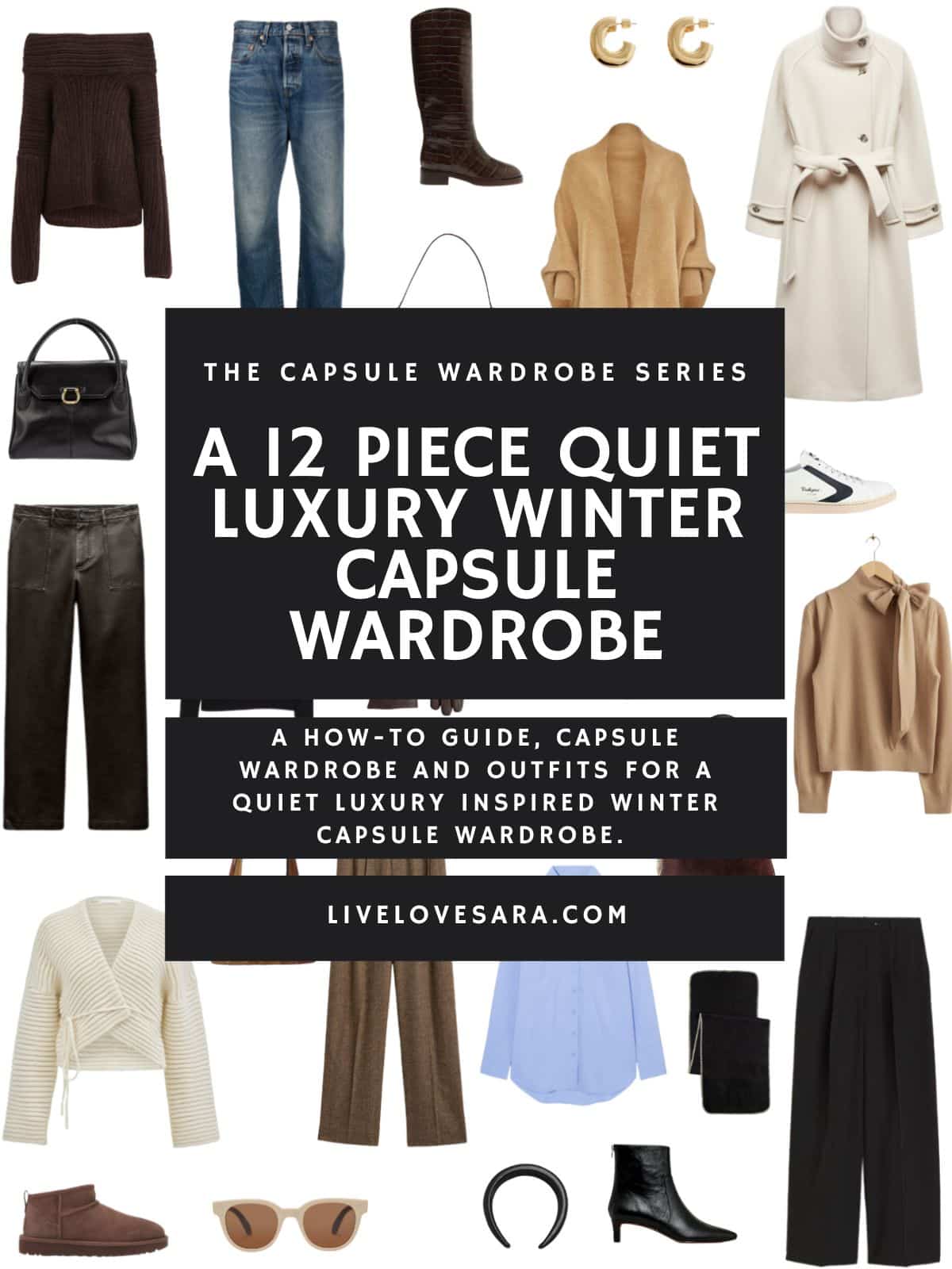 A 12 Piece Quiet Luxury Inspired Capsule Winter Wardrobe - livelovesara