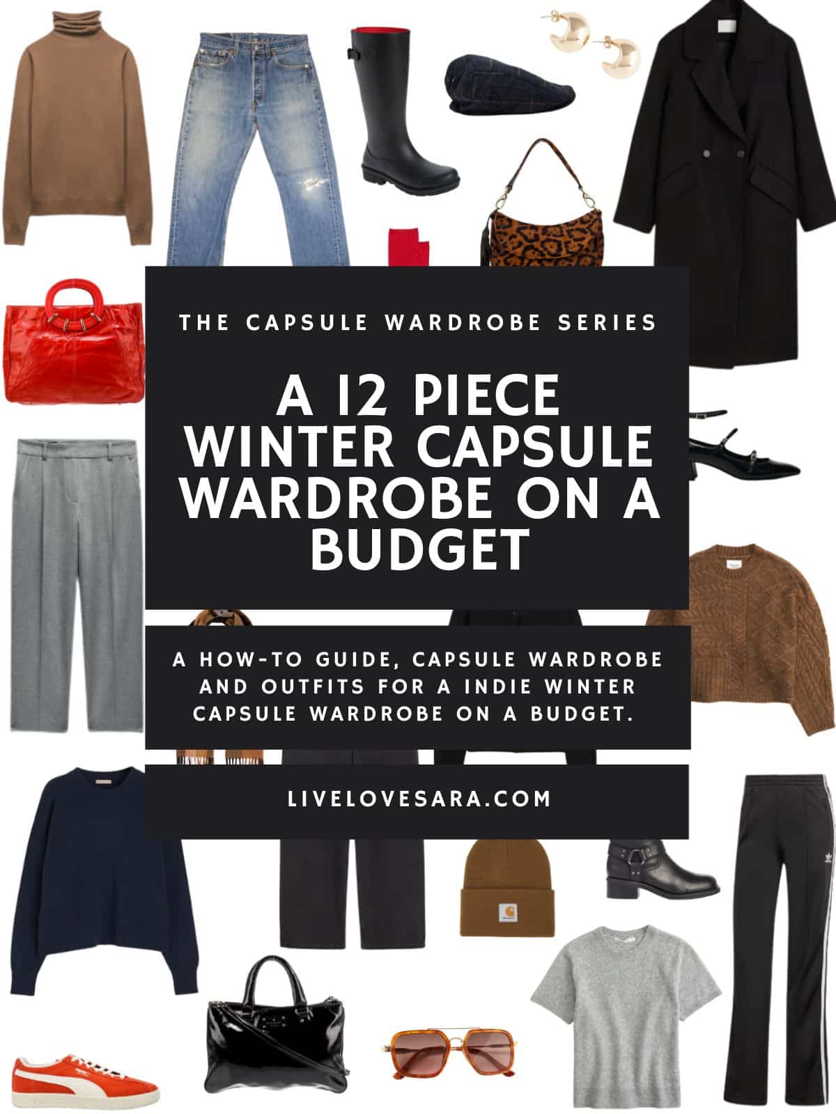 A white background with 12 clothing items plus shoes and accessories for a Winter capsule wardrobe on a budget. In the middle is a black box with white text that reads, "A 12 Piece Winter Capsule Wardrobe on a Budget."