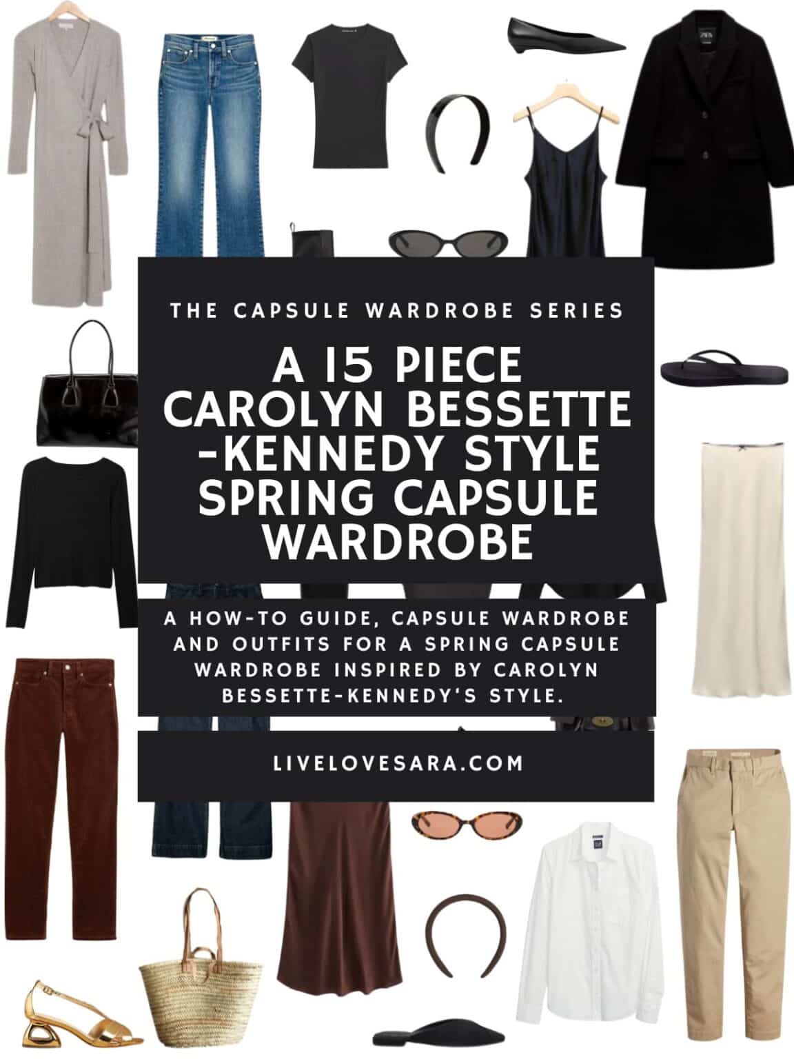 A 15 Piece Carolyn Bessette-Kennedy Inspired Spring Capsule Wardrobe ...