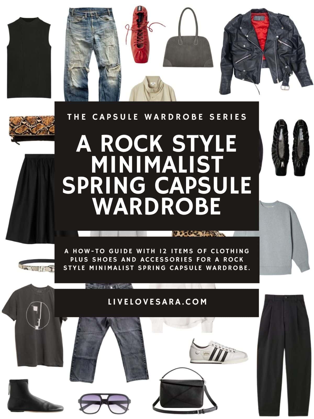 A white background with 12 clothing items plus shoes and accessories for a rock style minimalist spring capsule wardrobe. In the middle is a black box with white text that reads, "A Rock Style Spring Capsule Wardrobe."