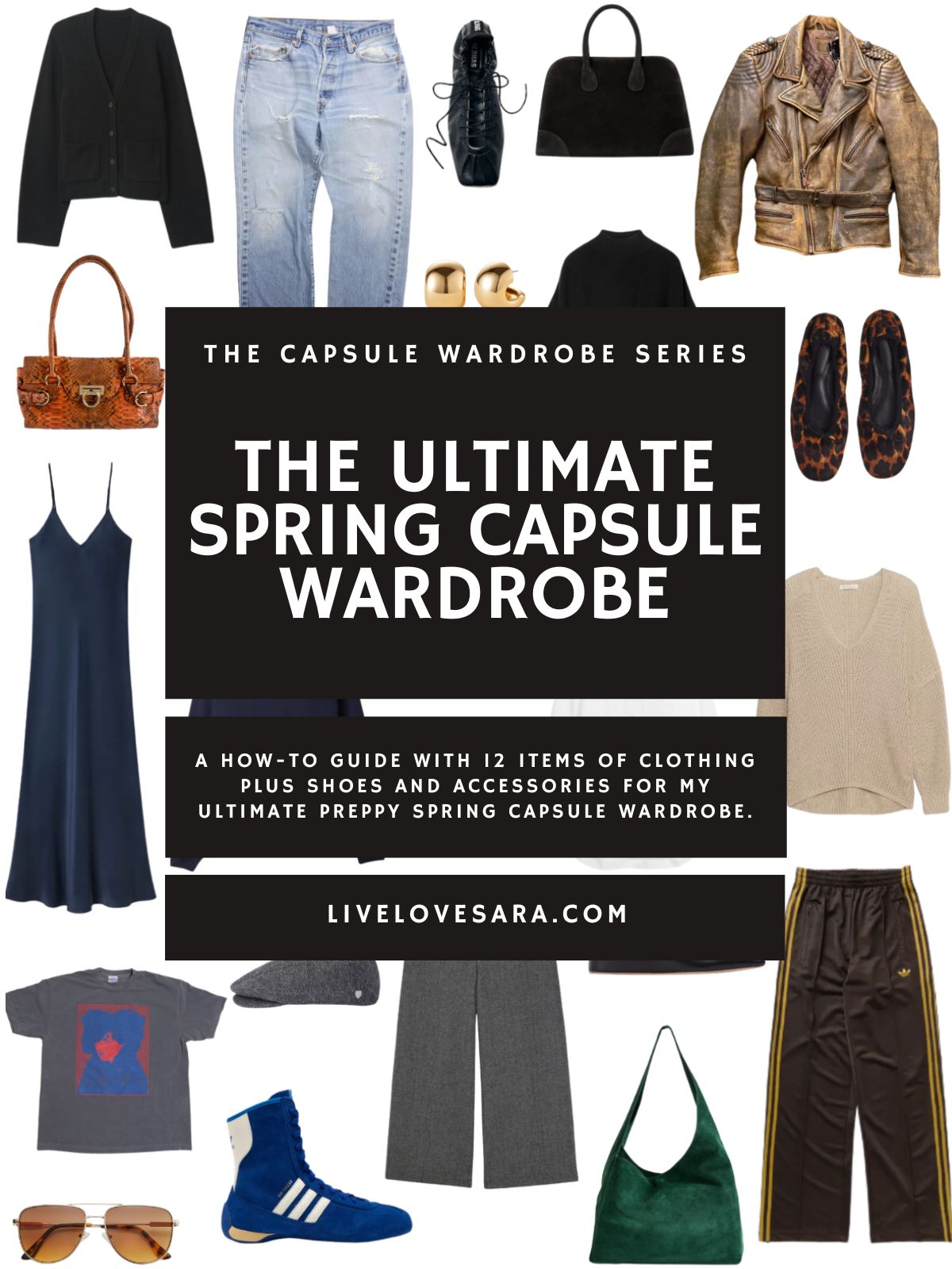 A white background with 12 clothing items plus shoes and accessories for my ultimate spring capsule wardrobe. In the middle is a black box with white text that reads, "The Ultimate Spring Capsule Wardrobe."