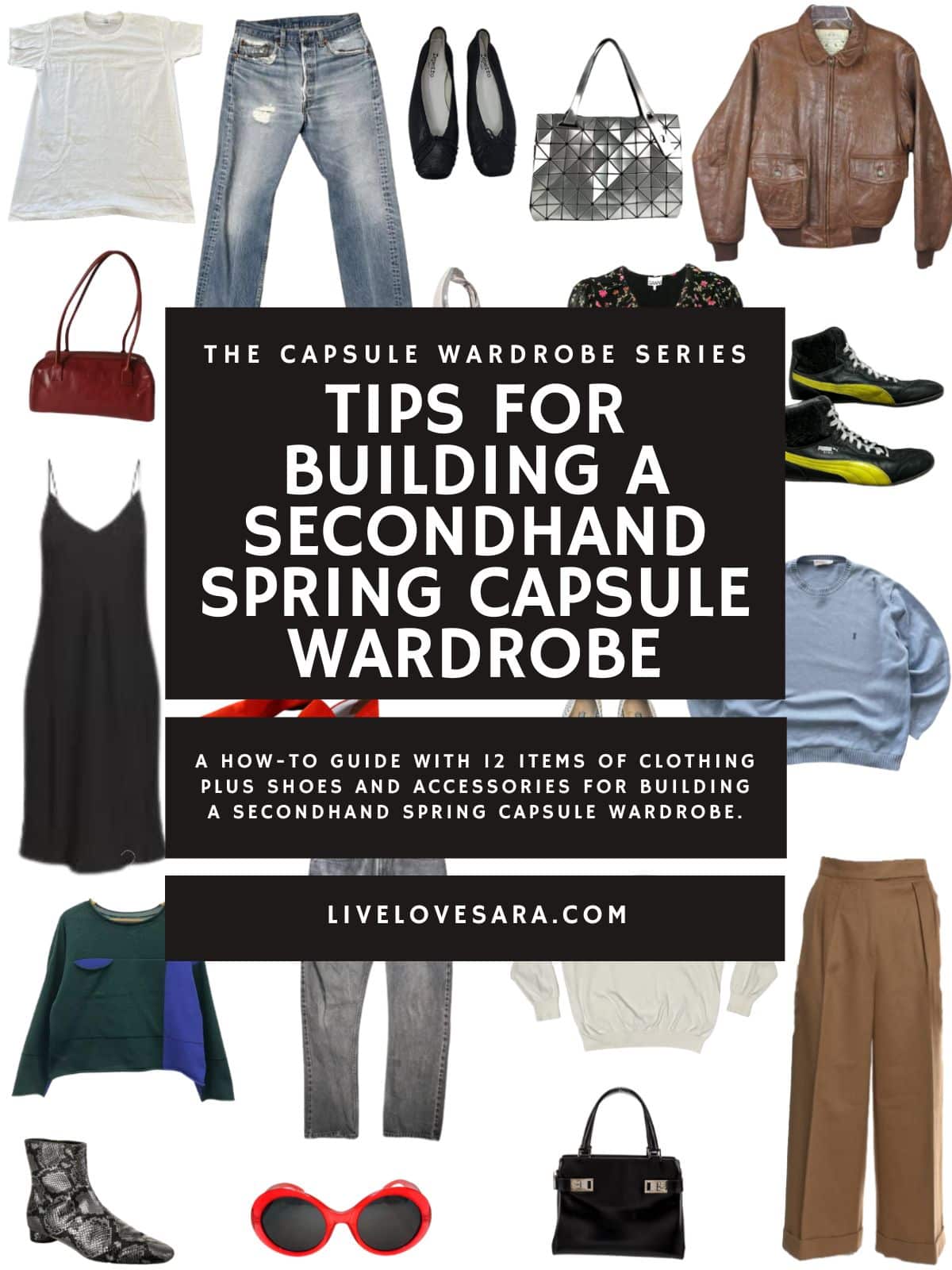 A white background with 12 clothing items plus shoes and accessories for a rock style minimalist spring capsule wardrobe. In the middle is a black box with white text that reads, "Tips For Building a Secondhand Spring Capsule Wardrobe."