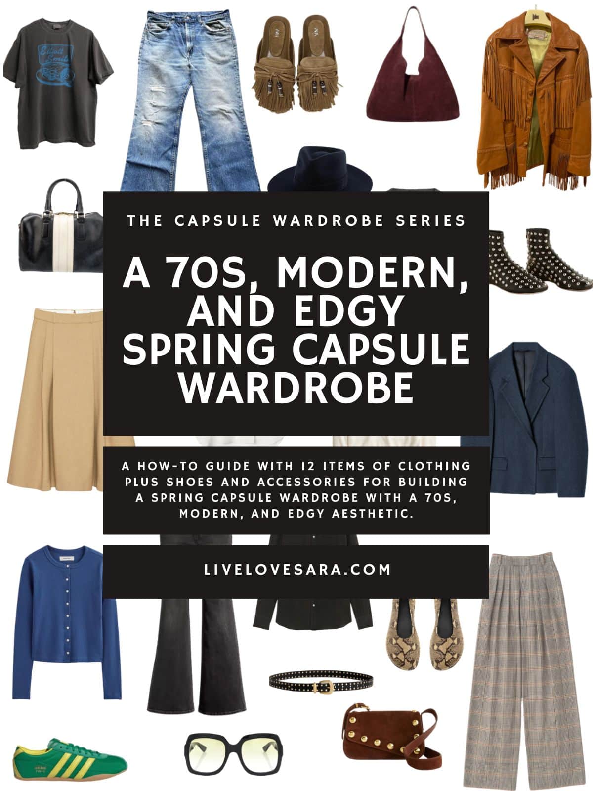 A white background with 12 clothing items plus shoes and accessories for a rock style minimalist spring capsule wardrobe. In the middle is a black box with white text that reads, "Tips For Building a 70s, Modern, and Edgy Spring Capsule Wardrobe."
