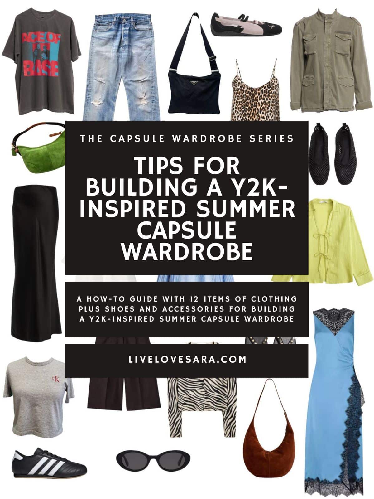 A white background with 12 clothing items plus shoes and accessories for a romatic, edgy, minimalist spring capsule wardrobe. In the middle is a black box with white text that reads, "Tips for Building a Y2K-Inspired Summer Capsule Wardrobe."