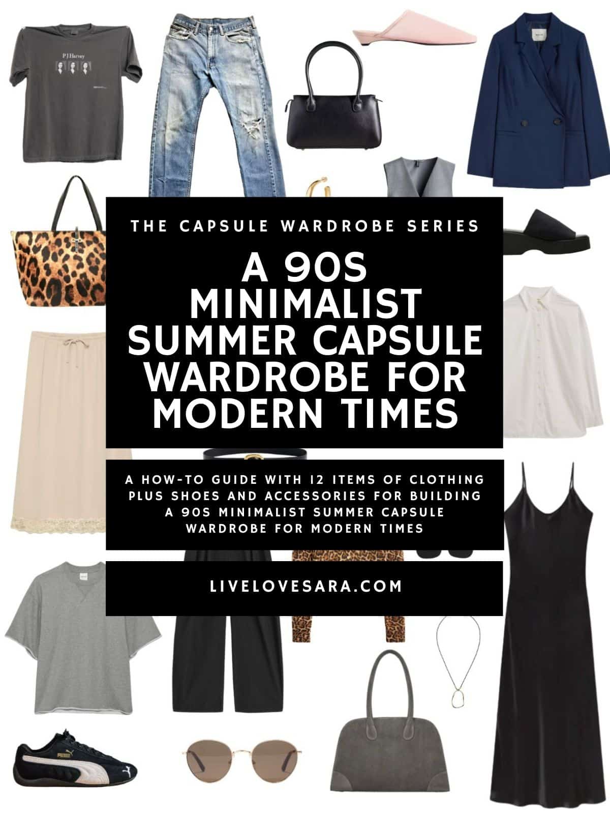 A white background with 12 clothing items plus shoes and accessories for building an edgy minimalist summer capsule wardrobe. In the middle is a navy blue box with white text that reads, "A 90s Minimalist Summer Capsule Wardrobe for Modern Times."