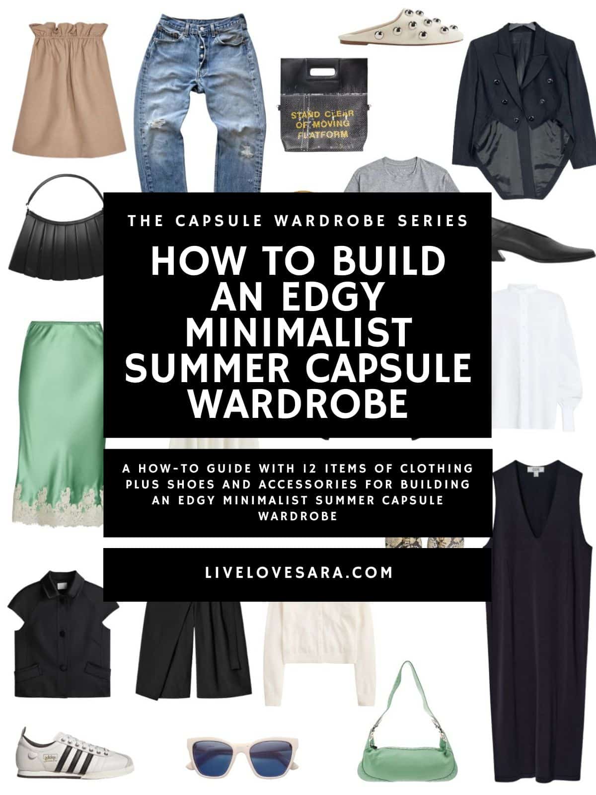 A white background with 12 clothing items plus shoes and accessories for building an edgy minimalist summer capsule wardrobe. In the middle is a navy blue box with white text that reads, "How to Build an Edgy Minimalist Summer Capsule Wardrobe."
