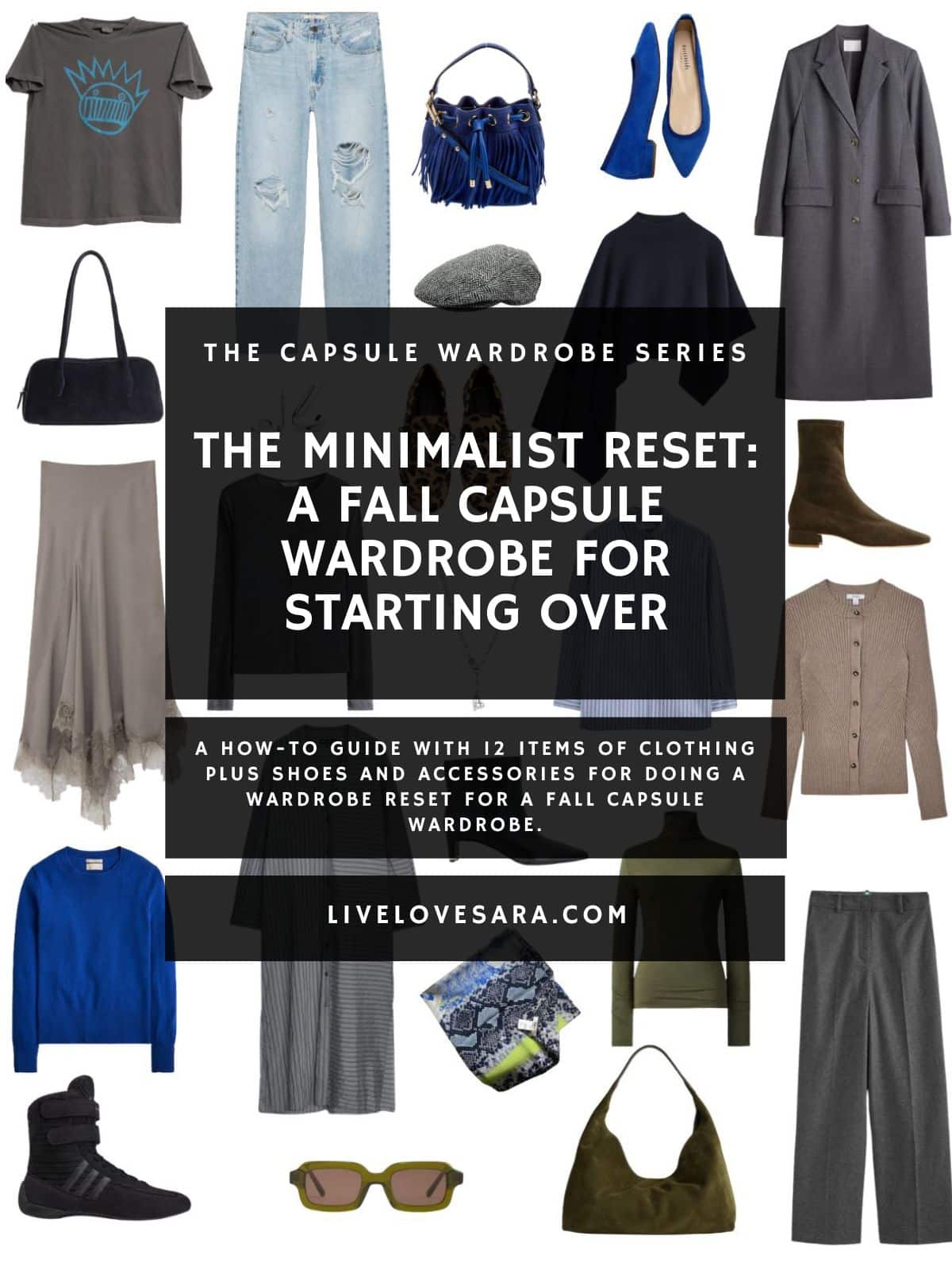 A white background with 12 clothing items plus shoes and accessories for an The Minimalist Reset: A Fall Capsule Wardrobe for Starting Over. In the middle is a black box with white text that reads, "The Minimalist Reset: A Fall Capsule Wardrobe for Starting Over".