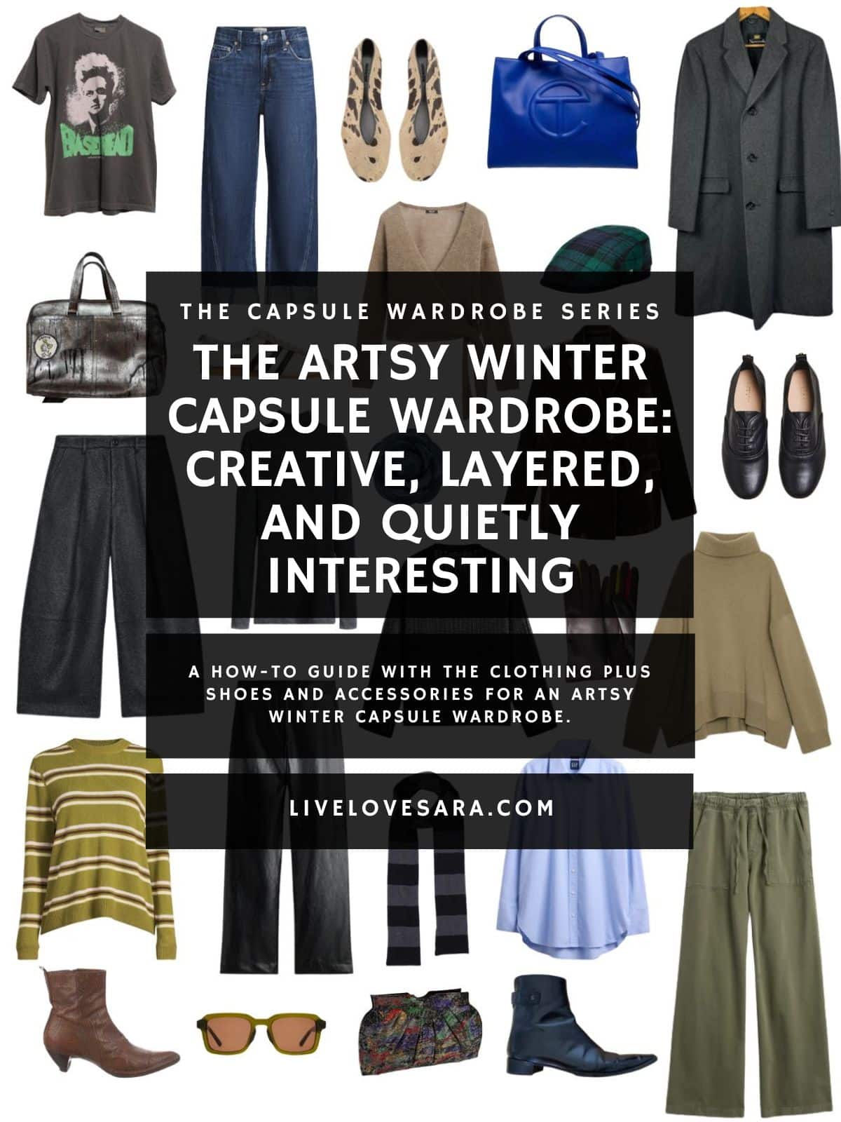 A white background with 13 clothing items plus shoes and accessories for The Artsy Winter Capsule Wardrobe. In the middle is a black box with white text that reads, "The Artsy Winter Capsule Wardrobe: Creative, Layered, and Quietly Interesting ."
