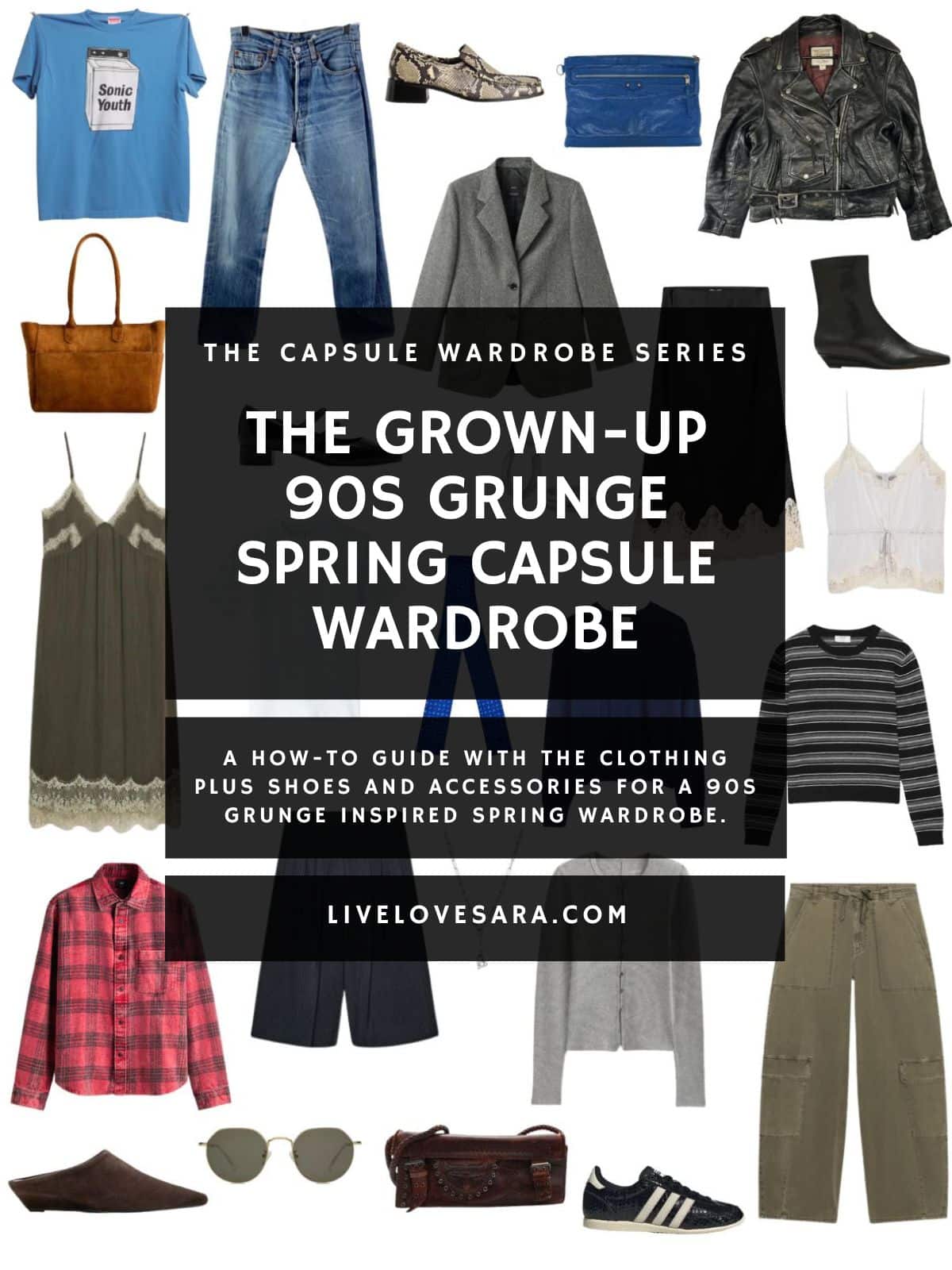 A white background with 13 clothing items plus shoes and accessories for The Grown-Up 90s Grunge Spring Wardrobe. In the middle is a black box with white text that reads, "The Grown-Up 90s Grunge Spring Wardrobe."
