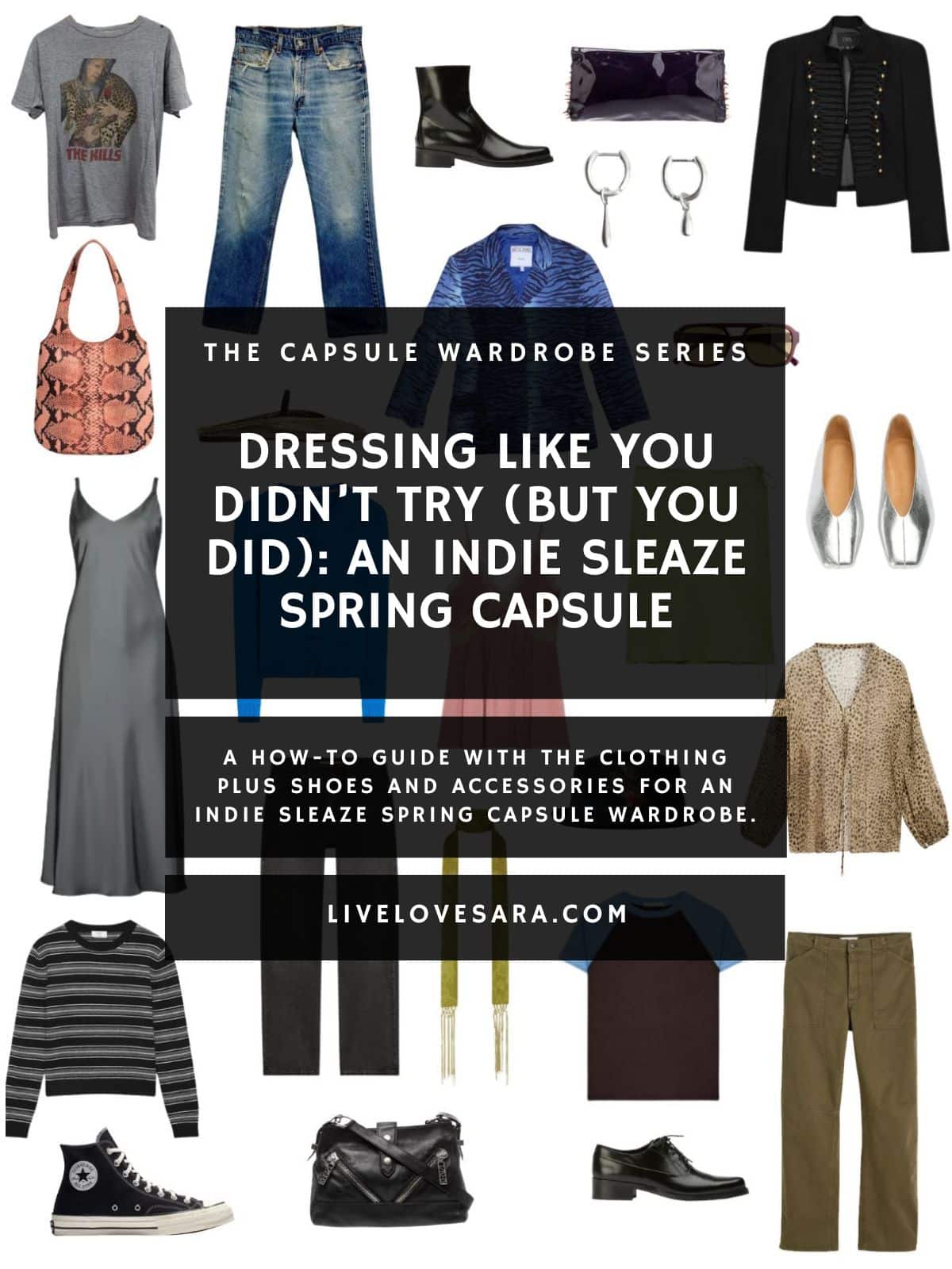 A white background with 12 clothing items plus shoes and accessories for An Indie Sleaze Spring Capsule Wardrobe. In the middle is a black box with white text that reads, "Dressing Like You Didn’t Try (But You Did): An Indie Sleaze Spring Capsule."
