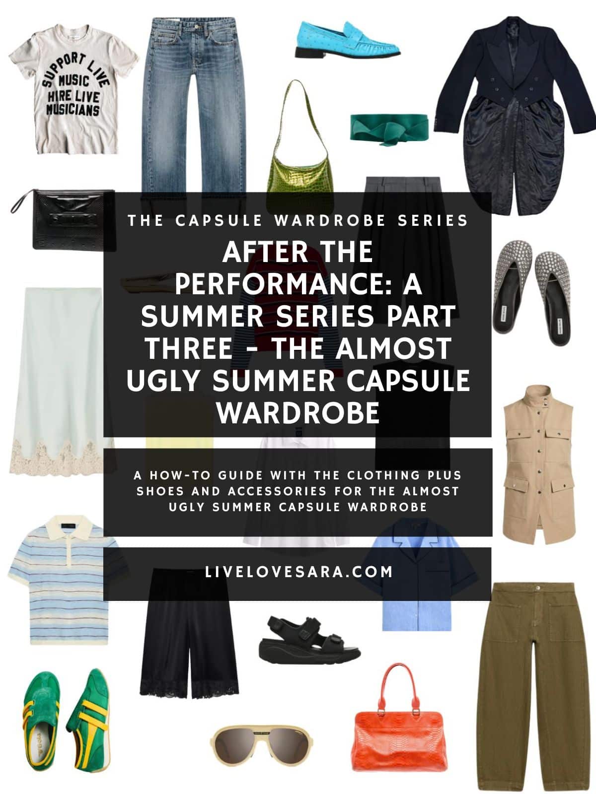 A white background with 12 clothing items plus shoes and accessories for The Almost Ugly Summer Capsule Wardrobe. In the middle is a black box with white text that reads, "After the Performance: A Summer Series Part Three - The Almost Ugly Summer Capsule Wardrobe".