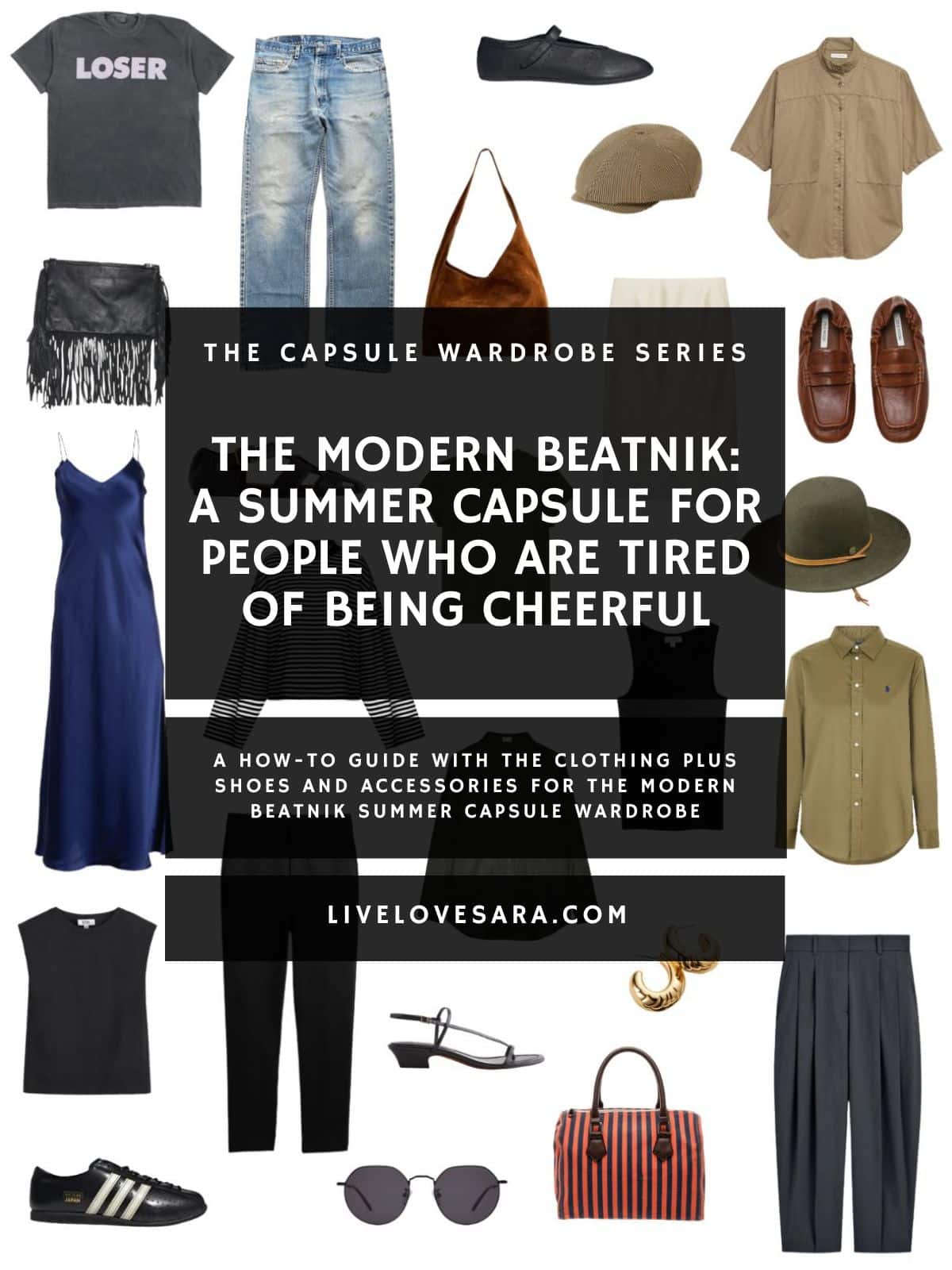 A white background with 12 clothing items plus shoes and accessories for The Modern Beatnik Summer Capsule Wardrobe. In the middle is a black box with white text that reads, "The Modern Beatnik: A Summer Capsule for People Who Are Tired of Being Cheerful".