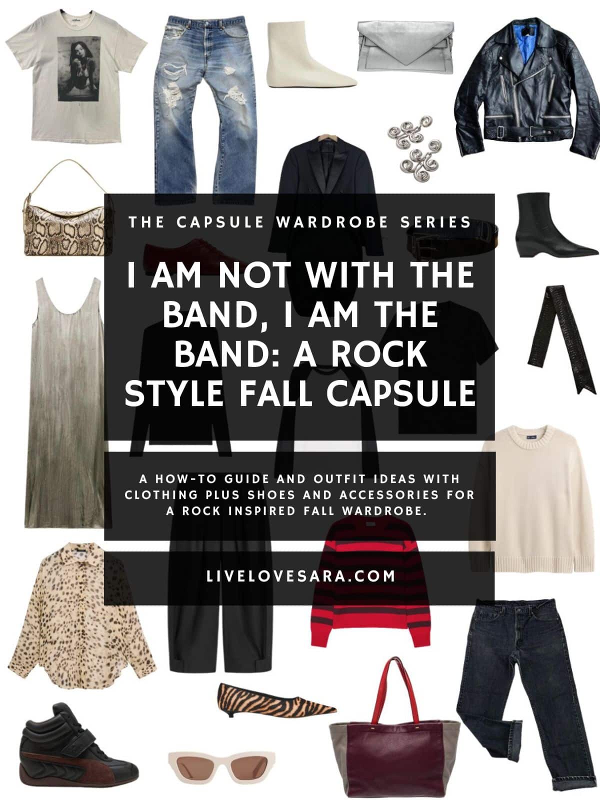 A white background with 12 clothing items plus shoes and accessories for A Rock Style Fall Capsule. In the middle is a black box with white text that reads, "I Am Not With the Band, I Am the Band: A Rock Style Fall Capsule".