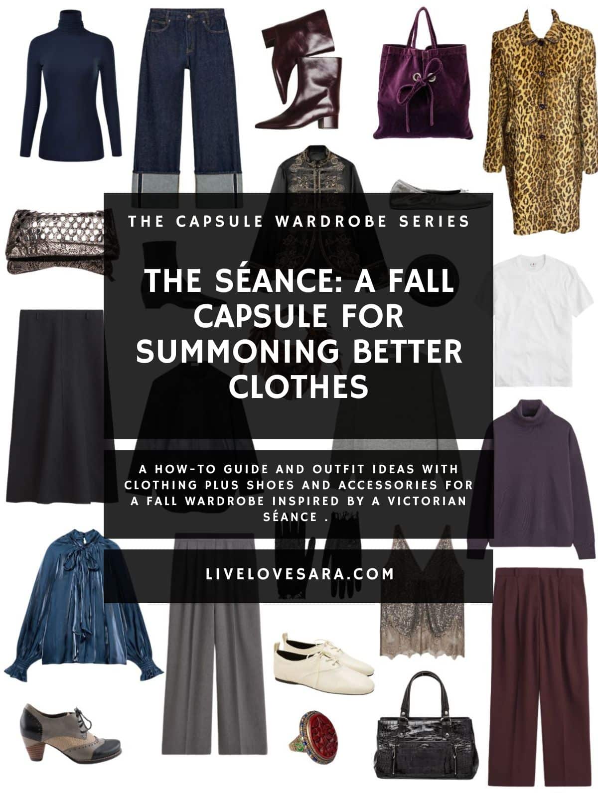 A white background with 12 clothing items plus shoes and accessories for The Séance Fall Capsule Wardrobe. In the middle is a black box with white text that reads, "The Séance: A Fall Capsule for Summoning Better Clothes".